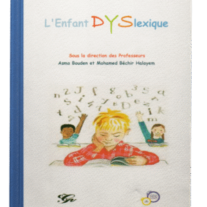 L’enfant dyslexique